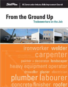 From the Ground Up - Tradesworkers on the Job