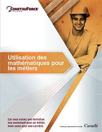 ConstruForce Canada - Utilisation des mathématiques pour les métiers
